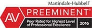 Av Preeminent | Martindale- Hubbell Peer Review Rated | For Highest Levelof Professional Excellence 2016