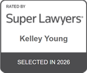 Rated By Super Lawyers | Kelley Young | Selected in 2026